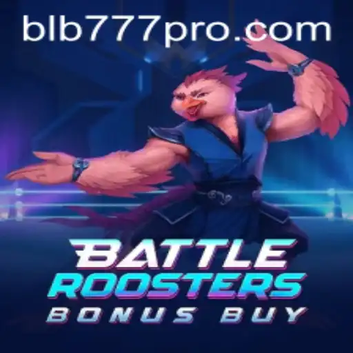 BattleRoostersBonusBuy: An Exciting Adventure in the World of Rooster Battles
