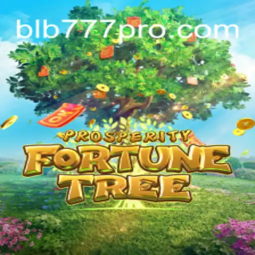 ProsperityFortuneTree: A New Era of Gaming with BLB777.com
